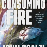 The Consuming Fire by John Scalzi @scalzi @torbooks