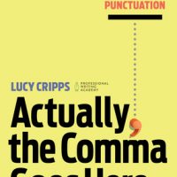 Actually, the Comma Goes Here by Lucy Cripps @LucysMusings #KindleUnlimited