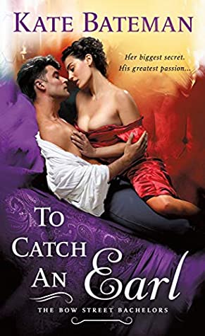 To Catch an Earl by Kate Bateman @katebateman @StMartinsPress 