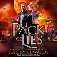 Audio: Pack of Lies by Hailey Edwards @HaileyEdwards #RebeccaMitchell‏ @TantorAudio #LoveAudiobooks 