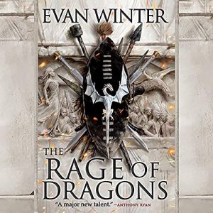 Audio: The Rage of Dragons by Evan Winter @EvanWinter @HachetteAudio #PrenticeOnayemi #LoveAudiobooks