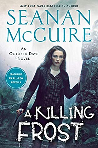 A Killing Frost by Seanan McGuire @seananmcguire @dawbooks 