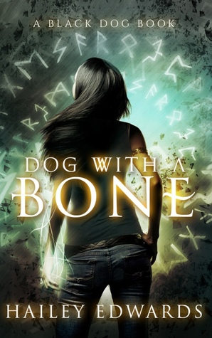 Thrifty Thursday –  Dog with a Bone by Hailey Edwards @HaileyEdwards‏   #ThriftyThursday