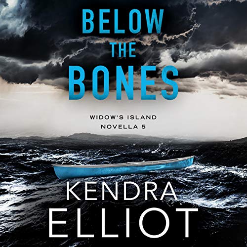 Audio: Below the Bones by Kendra Elliot @KendraElliot #ChristineWilliams @BrillianceAudio #KindleUnlimited #LoveAudiobooks