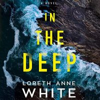 Audio:  In The Deep by Loreth Anne White @Loreth #SarahZimmerman #BrillianceAudio #LoveAudiobooks 