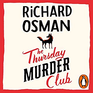 Audio: The Thursday Murder Club by Richard Osman @richardosman #LesleyManville @PRHAudio #LoveAudiobooks