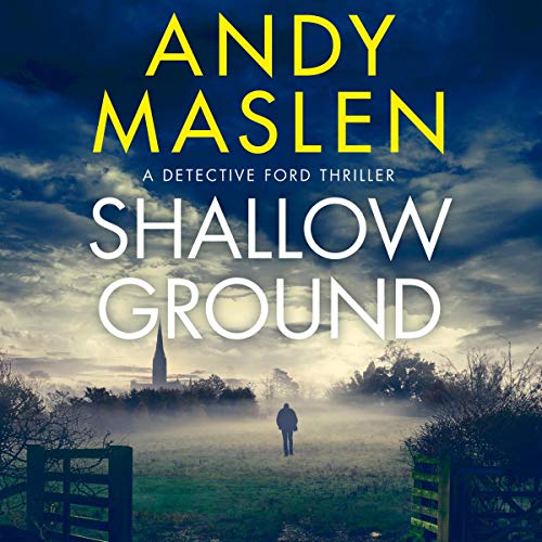 Audio: Shallow Ground by Andy Maslen @Andy_Maslen @SteveWestActor @BrillianceAudio #KindleUnlimited #LoveAudiobooks