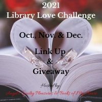 2021 Oct/Nov/Dec  Library Love Challenge Link Up & Giveaway #LibraryLoveChallenge @angels_gp @BooksofMyHeart #GIVEAWAY
