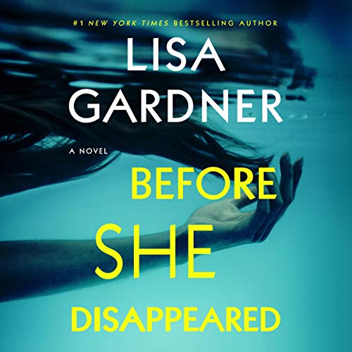 🎧 Before She Disappeared by Lisa Gardner @LisaGardnerBks ‏@hillatious @BrillianceAudio @LoveAudiobooks