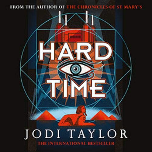 🎧 Hard Time by Jodi Taylor @joditaylorbooks #ZaraRamm #Headline #LoveAudiobooks