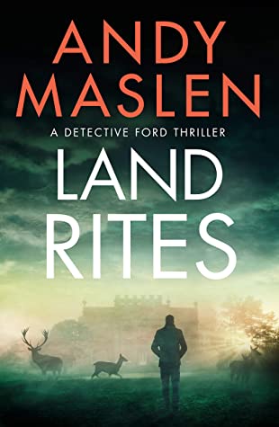 🎧 Land Rites by Andy Maslen @Andy_Maslen @SteveWestActor #Thomas&Mercer @BrillianceAudio #KindleUnlimited #LoveAudiobooks