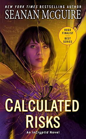 Calculated Risks by Seanan McGuire @seananmcguire ‏@dawbooks @penguinrandom