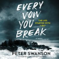 🎧 Every Vow You Break by Peter Swanson @PeterSwanson3 @KarissaVacker ‏‏@HarperAudio ‏ #LoveAudiobooks