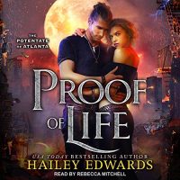 🎧 Proof of Life by Hailey Edwards @HaileyEdwards #RebeccaMitchell‏ @TantorAudio #KindleUnlimited #LoveAudiobooks 