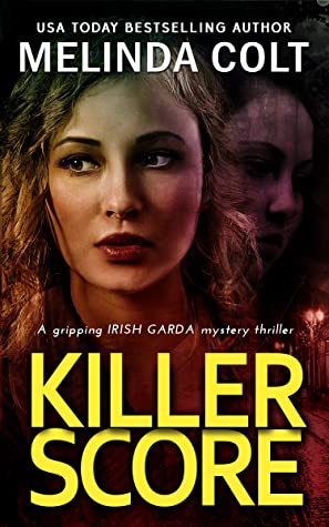 Killer Score by Melinda Colt @melinda_colt #KindleUnlimited