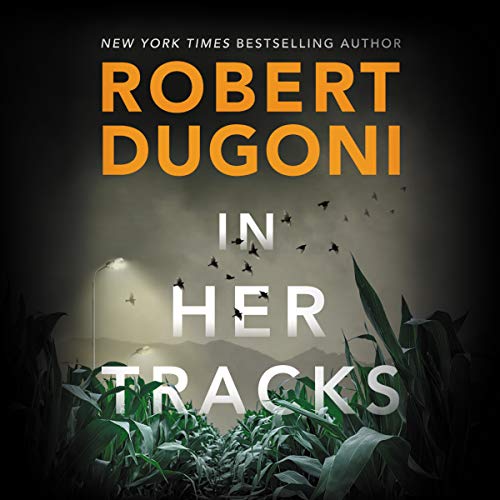 🎧 In Her Tracks by Robert Dugoni @robertdugoni ‏@esuttonsmith #BrillianceAudio #LoveAudiobooks #KindleUnlimited  