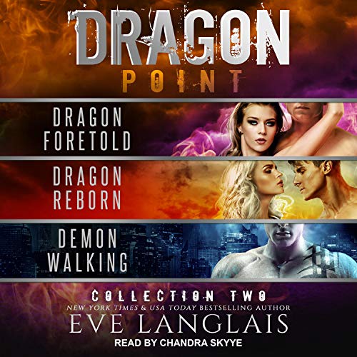 🎧 Dragon Point Collection Two by Eve Langlais @EveLanglais #ChandraSkyye @TantorAudio  #LoveAudiobooks