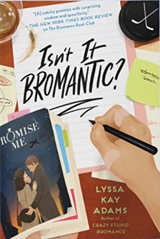 Isn’t It Bromantic? by Lyssa Kay Adams @LyssaKayAdams @BerkleyRomance @BerkleyPub 