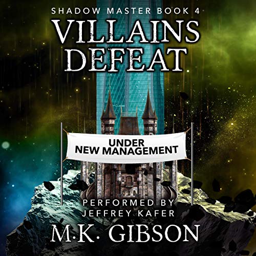 🎧Villains Defeat by M.K. Gibson @GibsonMK1 @JeffreyKafer #LoveAudiobooks