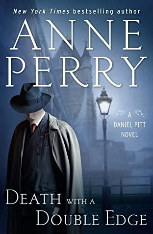 Death with a Double Edge by Anne Perry @AnnePerryWriter @randomhouse  #ballantinebooks
