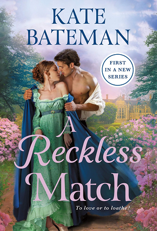 A Reckless Match by Kate Bateman @katebateman @StMartinsPress