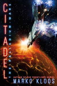 🎧 Citadel by Marko Kloos @markokloos  #BrilianceAudio #KindleUnlimited #LoveAudiobooks