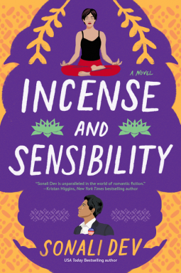 Incense and Sensibility by Sonali Dev @Sonali_Dev @WmMorrowBooks