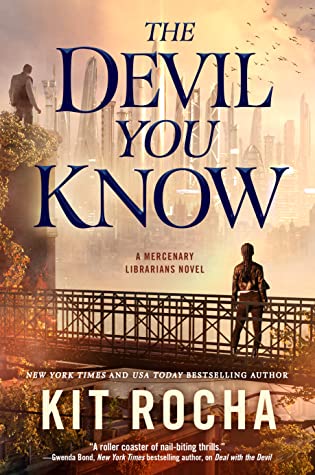 The Devil You Know by Kit Rocha @KitRocha ‏@torbooks @mostlybree @totallydonna