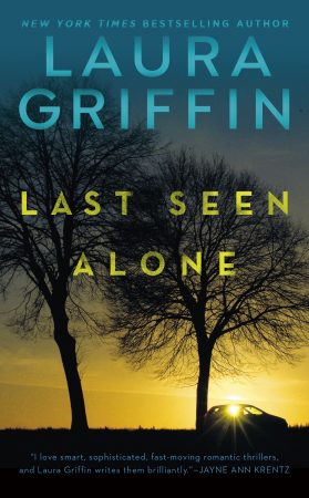 Last Seen Alone by Laura Griffin @Laura_Griff @BerkleyPub @BerkleyRomance