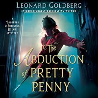 🎧The Abduction of Pretty Penny by Leonard Goldberg #LeonardGoldberg @SteveWestActor @MacmillanAudio #LoveAudiobooks #JIAM
