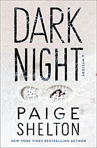 Dark Night by Paige Shelton @AuthorPaige @StMartinsPress @MinotaurBooks #HoHoHoRAT