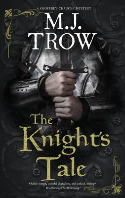 The Knight’s Tale by MJ Trow #MJTrow @severnhouse 