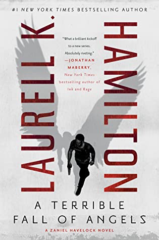 A Terrible Fall of Angels by Laurell K Hamilton @LKHamilton @BerkleyRomance @BerkleyPub