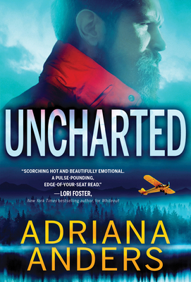 Uncharted by Adriana Anders ‏@AdrianasBoudoir  ‏@SourcebooksCasa ‏ 