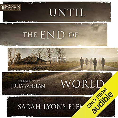 Until the End of the World by Sarah Lyons Fleming