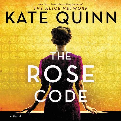 🎧 The Rose Code by Kate Quinn @KateQuinnAuthor @SaskiaAudio @HarperAudio #LoveAudiobooks