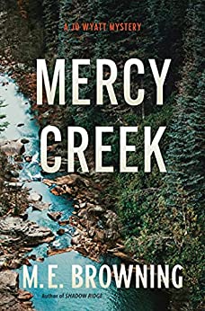 Mercy Creek by ME Browning @MickiBrowning @crookedlanebks @partnersincr1me