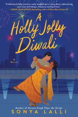 A Holly Jolly Diwali by Sonya Lalli @sonya_lalli @BerkleyRomance @BerkleyPub