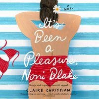 🎧 It’s Been A Pleasure, Noni Blake by Claire Christian @pearliestpearl   @ionebutler  @AudioHarlequin #LoveAudiobooks