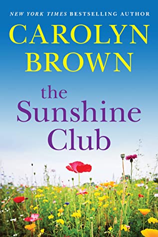 The Sunshine Club by Carolyn Brown #CarolynBrown #MontlakeRomance #KindleUnlimited @sophiarose1816 #COYER