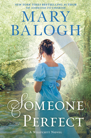 Someone Perfect by Mary Balogh #MaryBalogh @BerkleyRomance @sophiarose1816 #COYER