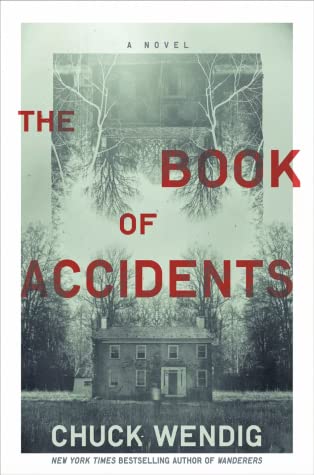 The Book of Accidents by Chuck Wendig @ChuckWendig @DelReyBooks