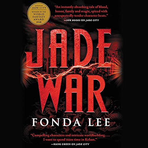 🎧 Jade War by Fonda Lee @FondaJLee @big_kish @HachetteAudio @LoveAudiobooks