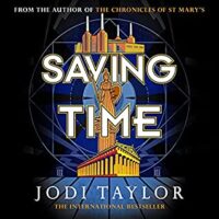 🎧 Saving Time by Jodi Taylor @joditaylorbooks #ZaraRamm @headlinepg #LoveAudiobooks 