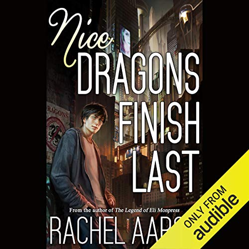 🎧 Nice Dragons Finish Last by Rachel Aaron @Rachel_Aaron @VikasAdam @audible_com #LoveAudiobooks
