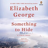 🎧 Something to Hide by Elizabeth George @lynleymysteries ‏@SimVan ‏@PRHAudio #LoveAudiobooks #COYER‏