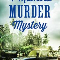 A Mumbai Murder Mystery by Meeti Shrof-Shah @Meeti Shroff-Shah @JoffeBooks  #KindleUnlimited