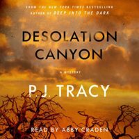 🎧 Desolation Canyon by PJ Tracy #PJTracy #AbbyCraden @MacmillanAudio #LoveAudiobooks #COYER
