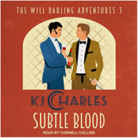 🎧  Subtle Blood by KJ Charles @kj_charles #CornellCollins @TantorAudio #LoveAudiobooks @sophiarose1816