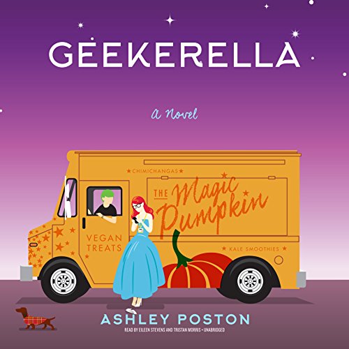 🎧 Geekerella by Ashley Poston @ashposton @HiEileenStevens @tristanrmorris @BlackstoneAudio #LoveAudiobooks
